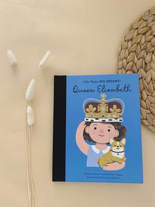Little People Big Dreams Queen Elizabeth II Book