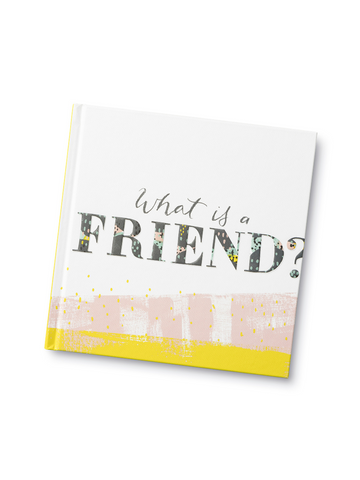 What Is A Friend?